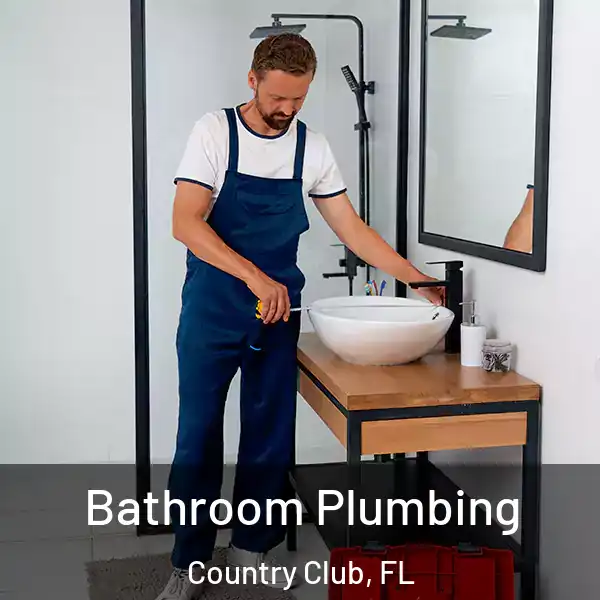  Bathroom Plumbing Country Club, FL
