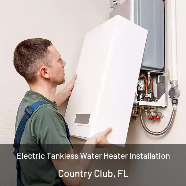  Electric Tankless Water Heater Installation Country Club, FL