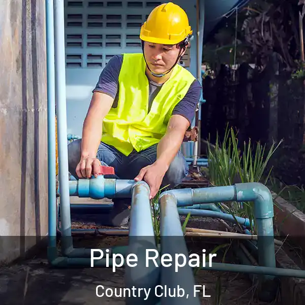  Pipe Repair Country Club, FL
