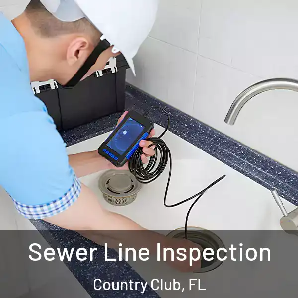  Sewer Line Inspection Country Club, FL