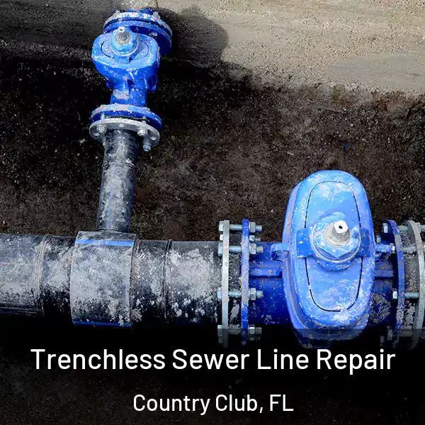 Trenchless Sewer Line Repair Country Club, FL